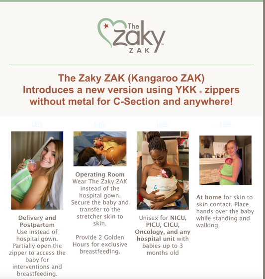 The Zaky ZAK (Kangaroo ZAK) Introduces a new version using YKK ® zippers without metal for C-Section and anywhere!